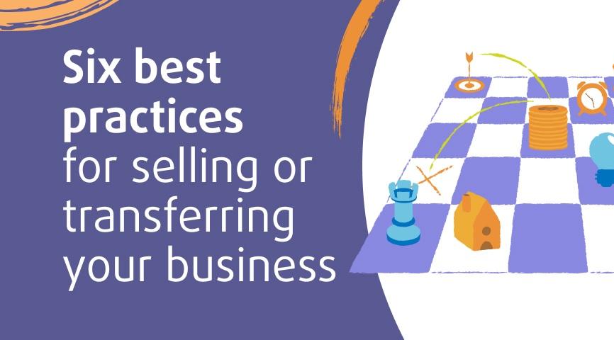 Six best practices for selling or transferring your business on a chess board